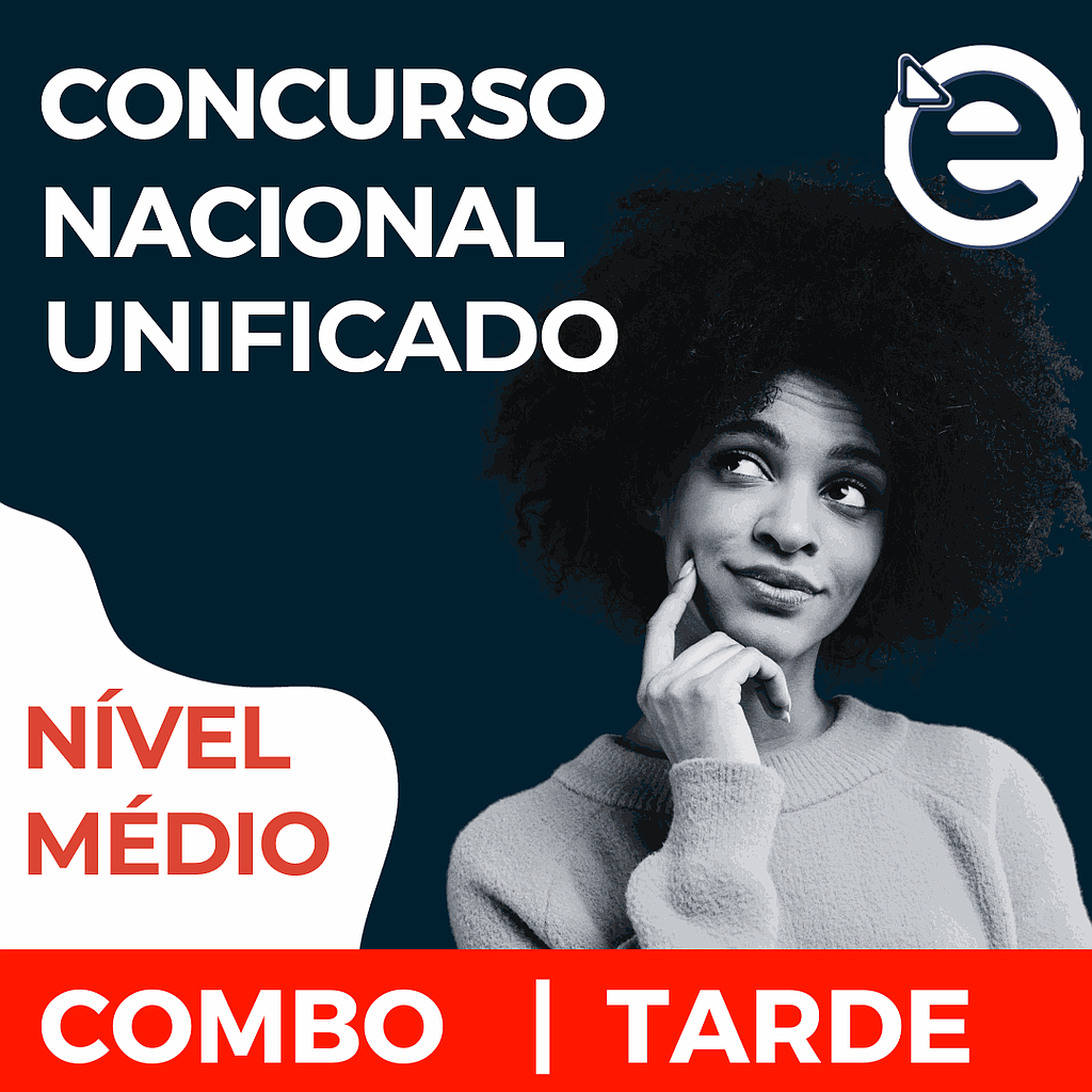 CNU - Nível Médio - COMBO - TARDE - 01/2024