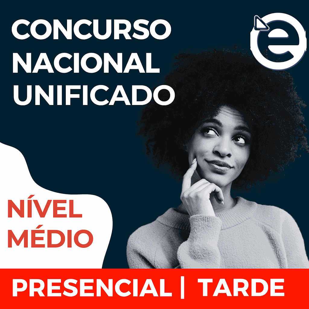 CNU - Nível Médio - PRESENCIAL - TARDE - 01/2024